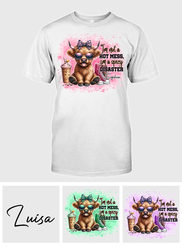 I'm Not A Hot Mess - Personalized T-shirt And Hoodie