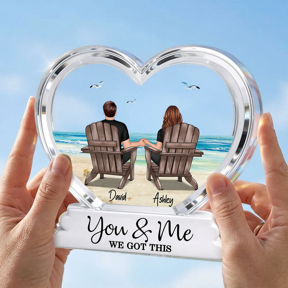 Personalized Shaped Acrylic Block Plaque, You & Me We Got This Beach Couple Holding Hands, Unique Gift for Partner