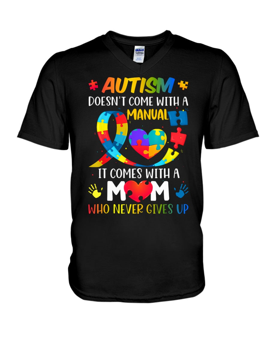Autism Mom Who Never Gives Up - Autism Awareness T-shirt and Hoodie 0921