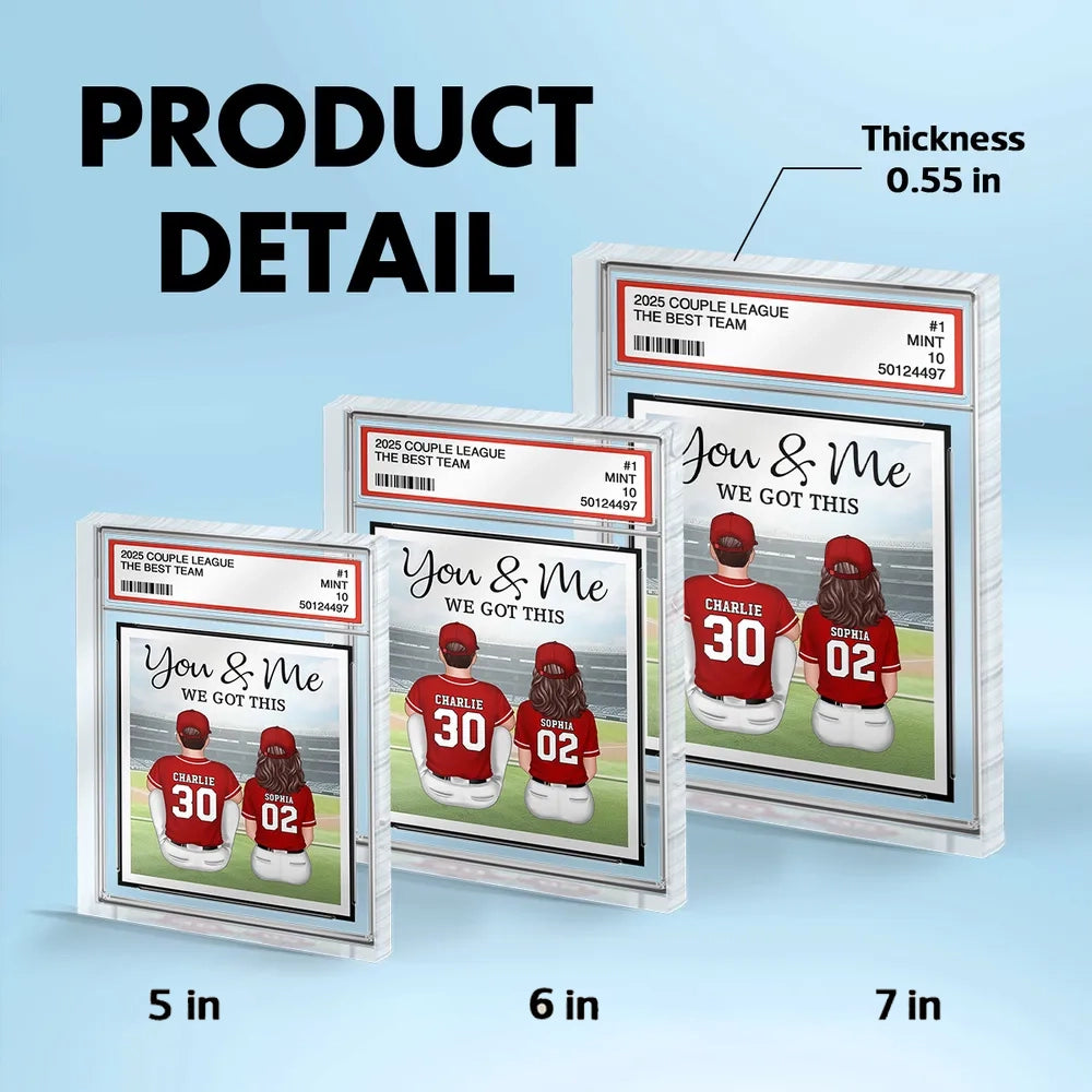 You & Me We Got This Rectangle Acrylic Block Plaque, Custom Baseball Couple Keepsake for Desk or Shelf, Sweet Gift for Couples