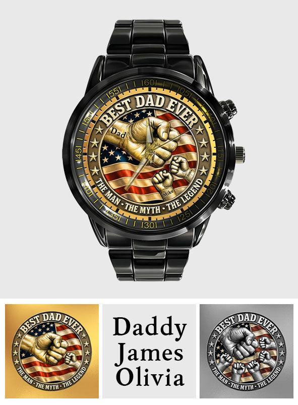 Best Dad Ever - Personalized Father Hand Watch