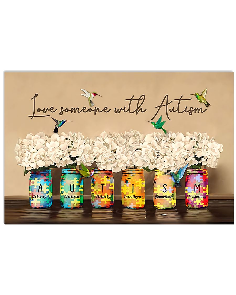 Autism Love Someone With Autism - Autism Awareness Poster 0921