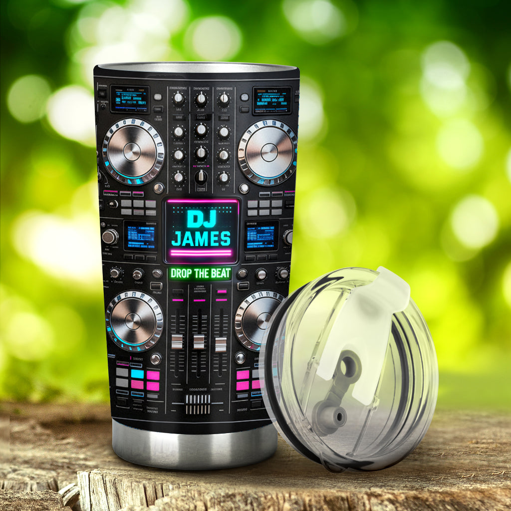 Drop The Beat - Personalized DJ Tumbler