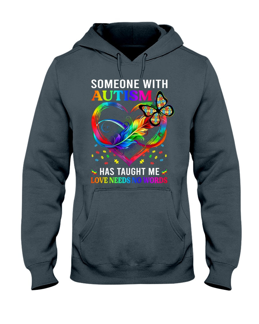 Autism Awareness Love Needs No Words - Autism Awareness T-shirt and Hoodie 0921