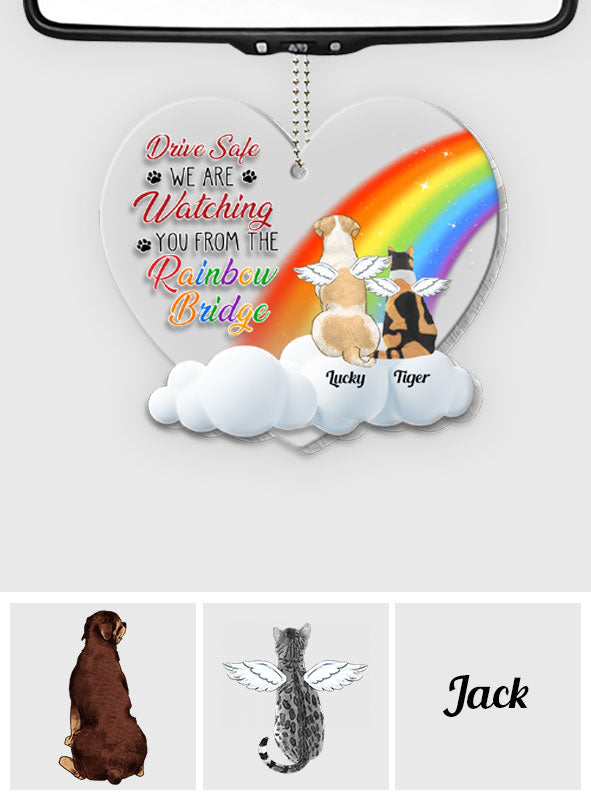 Drive Safe We Are Watching You From The Rainbow Bridge - Personalized Dog Transparent Car Ornament