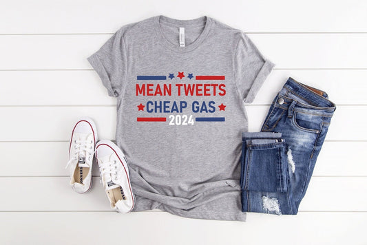 Mean Tweets and Cheap Gas 2024 Shirt, Conservative Tees, Pro Trump 2024 Tee, Anti Biden Shirt, Trump Shirt, Republican Gift, Patriotic Shirt T-shirt & Hoodie