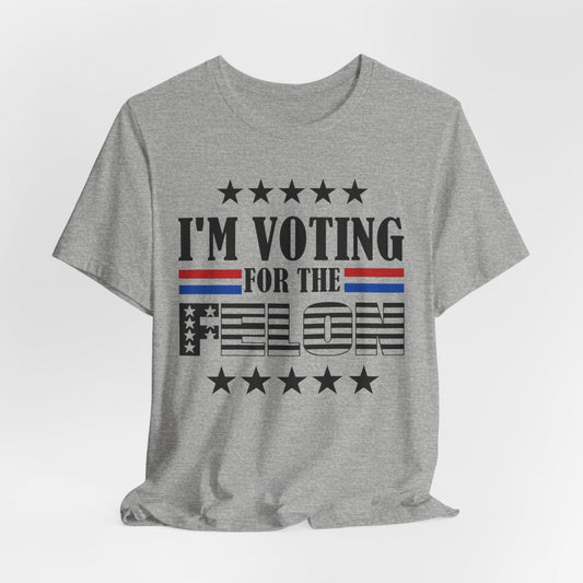Voting For A Felon Shirt, Trump 47 Shirt, Trump Felon Shirt, Patriotic shirt, Vote For Trump,Trump 2024 Shirt T-shirt & Hoodie