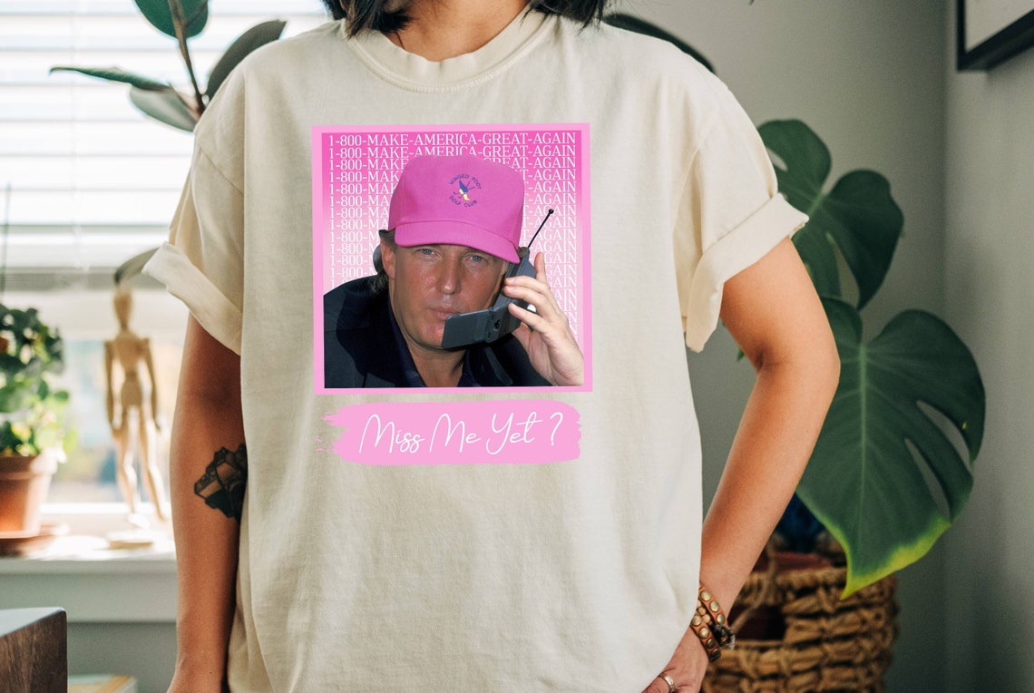 Miss Me Yet T-Shirt, Make America Great Shirt, Golf Lover Trump Tee, Trump 2024 Tee, Funny Trump Tee, Republican Girl Tee T-shirt & Hoodie