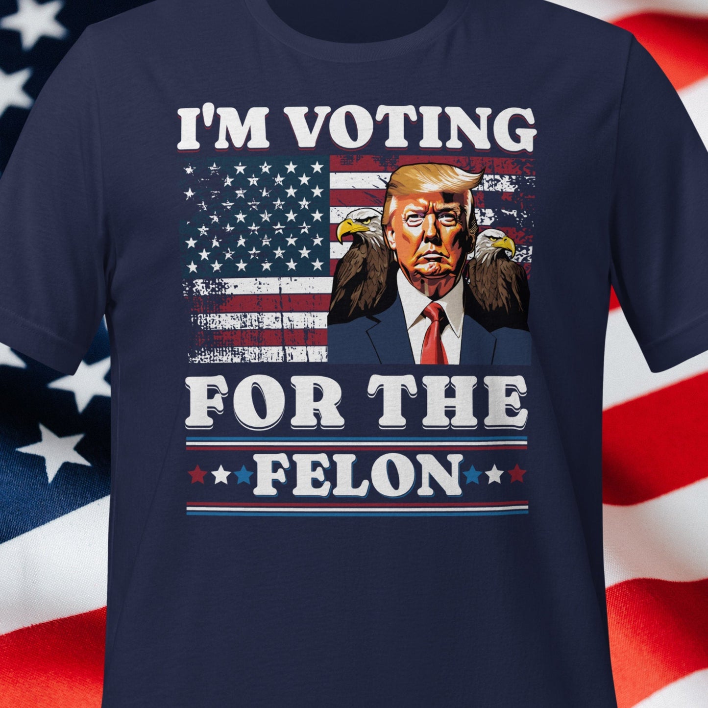 Trump 2024 T-Shirt, I'm Voting For The FeI0n Trump Eagle Shirt, Voting For Trump 2024, Stand With Trump Shirt, Take America Back, Maga Shirts T-shirt & Hoodie