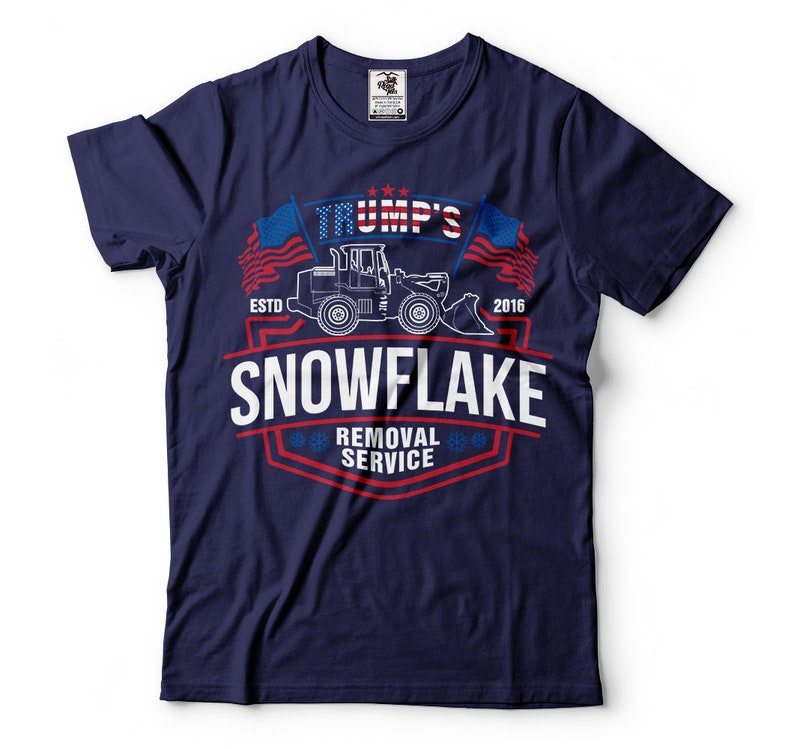 Trump's Snowflake Removal Service Political Republican Party Trump 2020 T-Shirt Us President Tee Shirt T-shirt & Hoodie