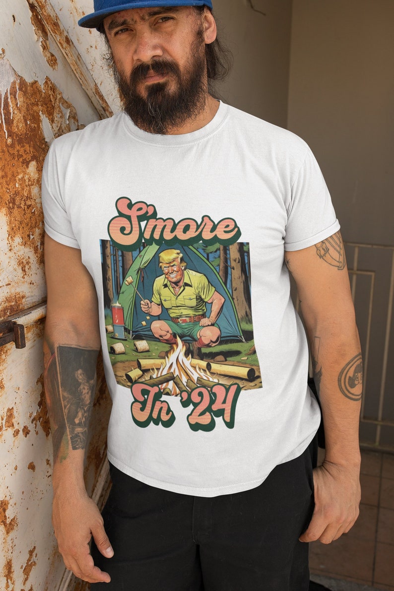 S'more in '24 Donald Trump 2024 T-Shirt Funny Trump Shirt MAGA Trump Campaign Shirt America First Patriotic Shirt S'mores Campfire Tee T-shirt & Hoodie