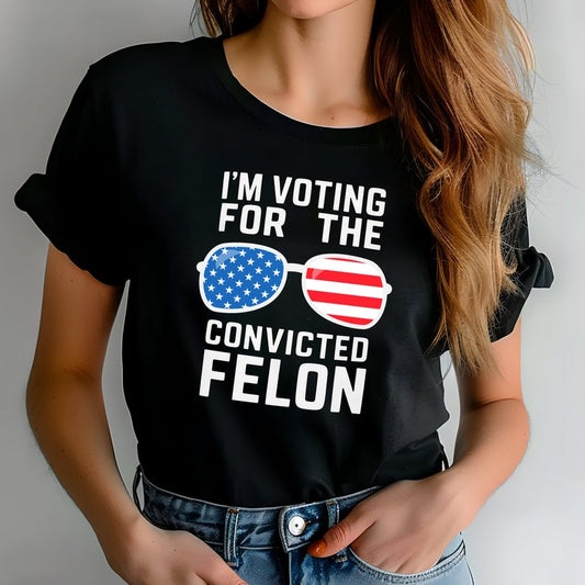 Trump Convicted Felon T-Shirt, 2024 Trump Shirt, Republican T Shirt, Voting Shirt, MAGA 2024 Tee T-Shirt, Donald Trump Election Shirt T-shirt & Hoodie