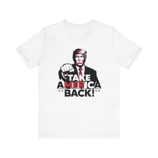 Take America Back T-shirt & Hoodie 0924