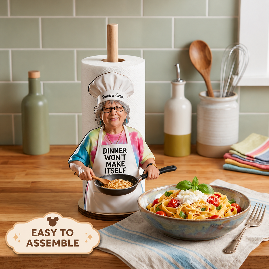 Won't Make Itself - Personalized Cooking Paper Towel Stand