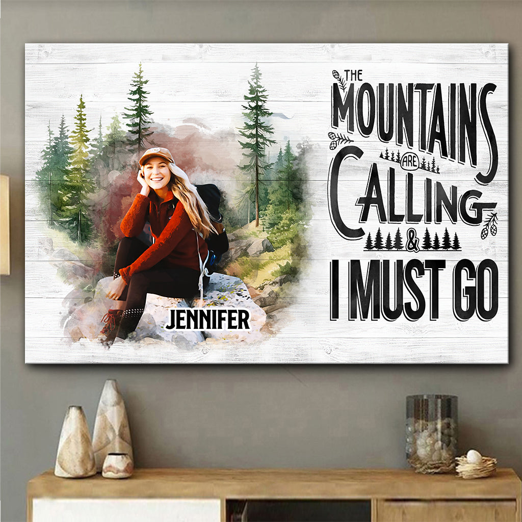 The Mountain Is Calling - Personalized Hiking Canvas And Poster
