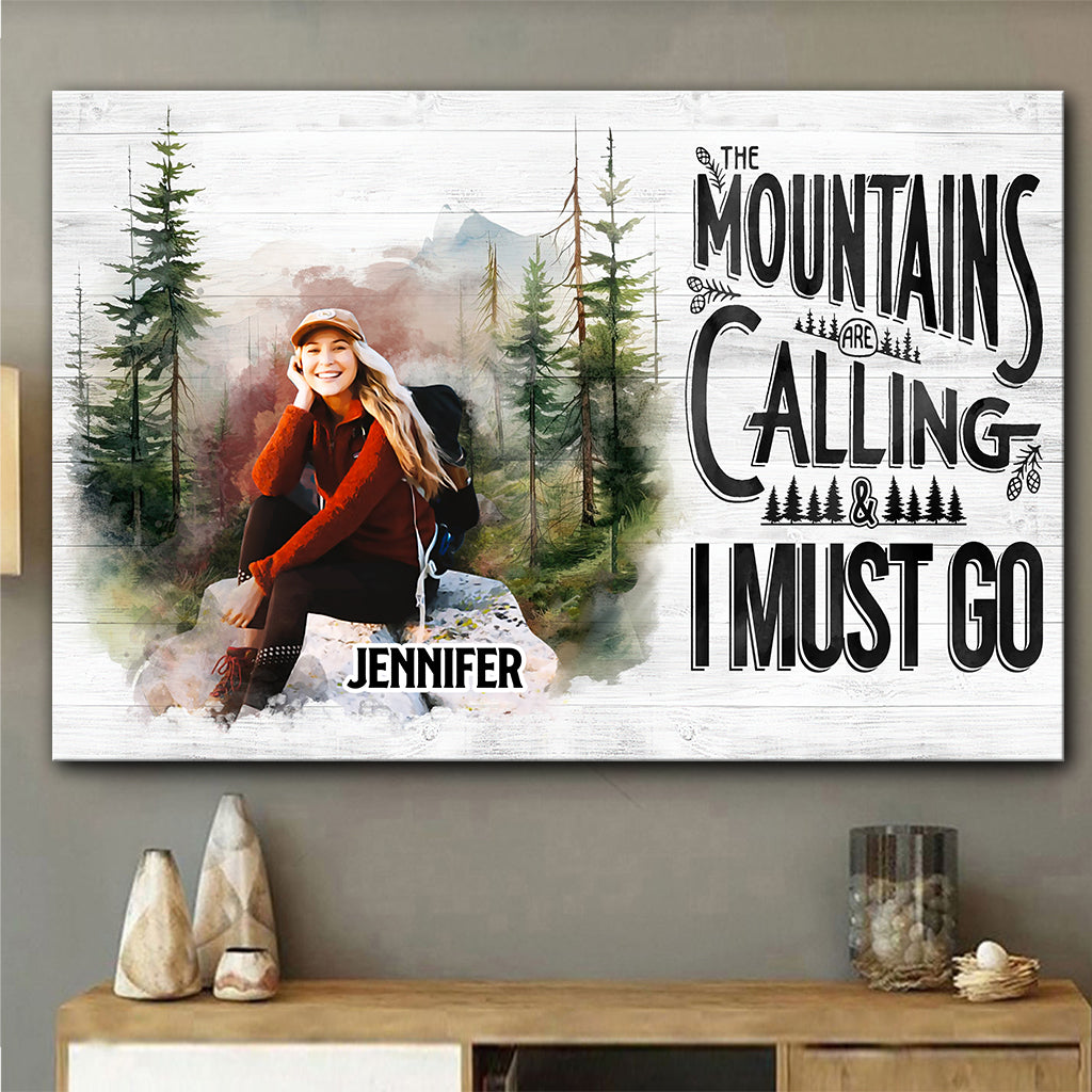 The Mountain Is Calling - Personalized Hiking Canvas And Poster