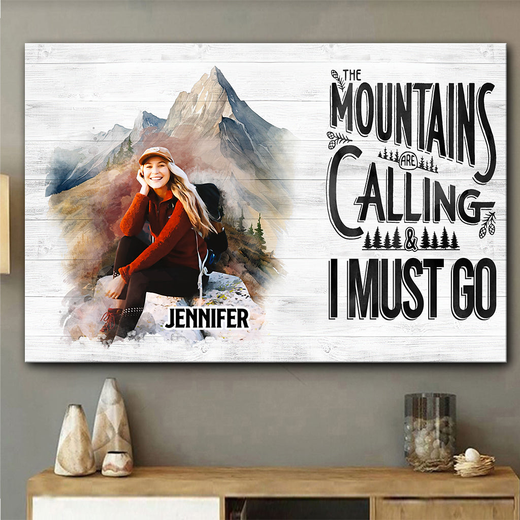 The Mountain Is Calling - Personalized Hiking Canvas And Poster