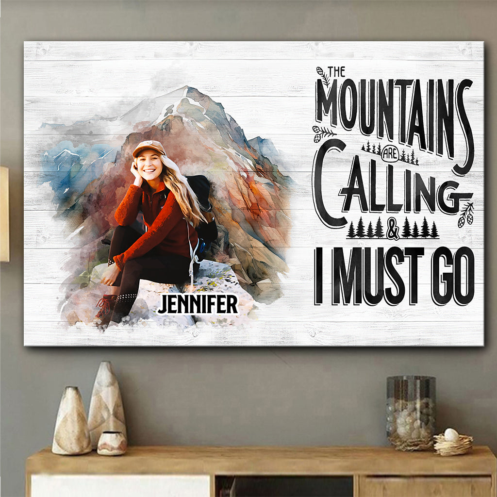 The Mountain Is Calling - Personalized Hiking Canvas And Poster