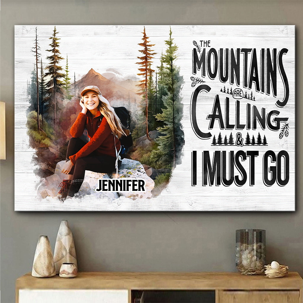 The Mountain Is Calling - Personalized Hiking Canvas And Poster
