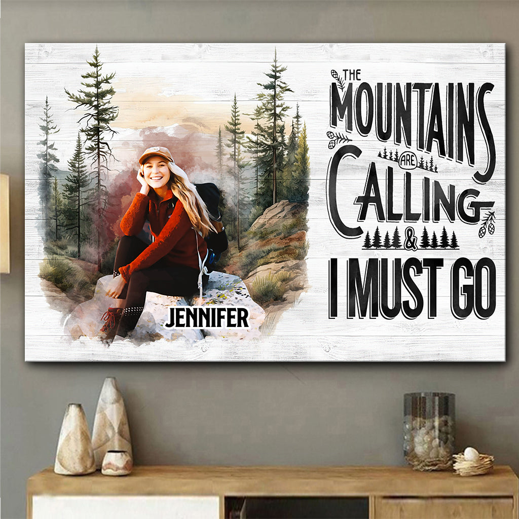 The Mountain Is Calling - Personalized Hiking Canvas And Poster