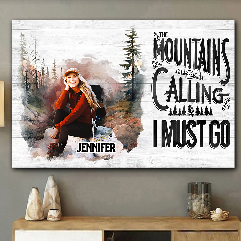 The Mountain Is Calling - Personalized Hiking Canvas And Poster