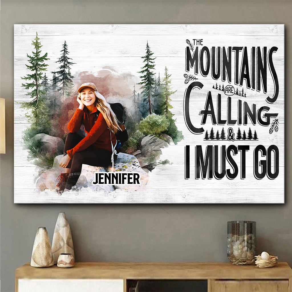 The Mountain Is Calling - Personalized Hiking Canvas And Poster