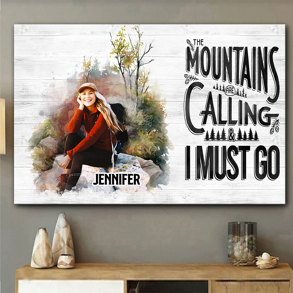 The Mountain Is Calling - Personalized Hiking Canvas And Poster