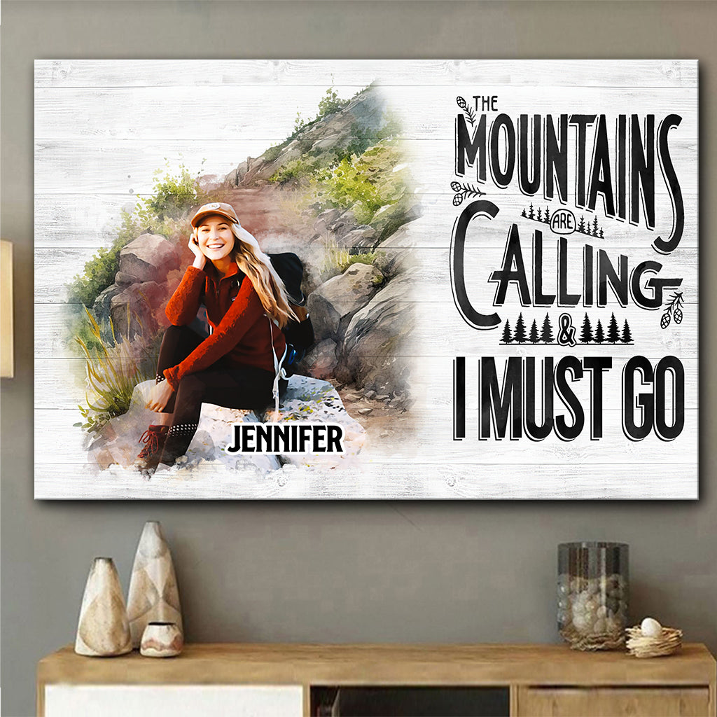 The Mountain Is Calling - Personalized Hiking Canvas And Poster