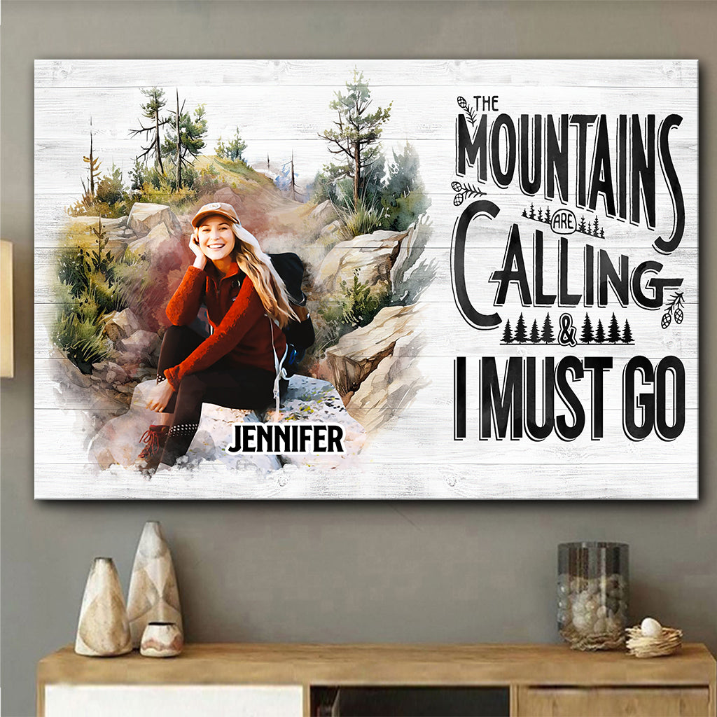 The Mountain Is Calling - Personalized Hiking Canvas And Poster