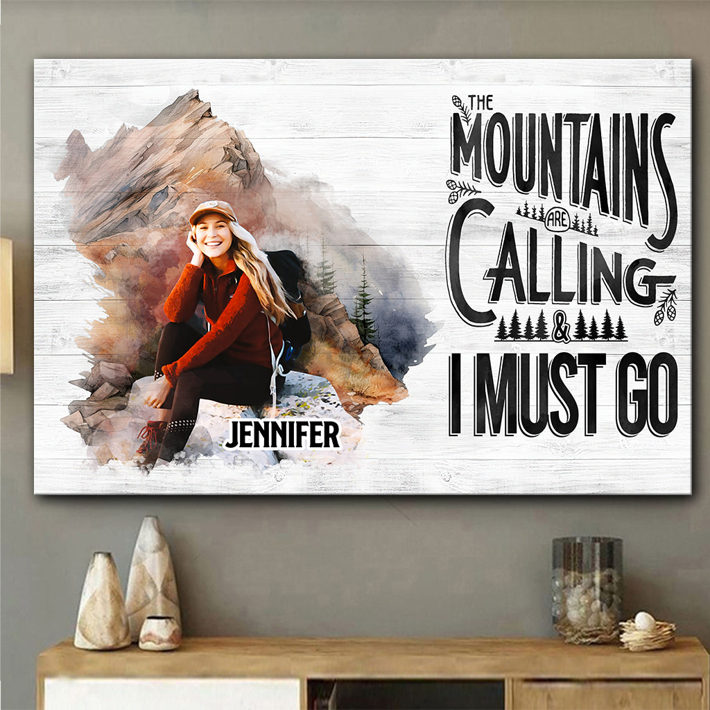 The Mountain Is Calling - Personalized Hiking Canvas And Poster