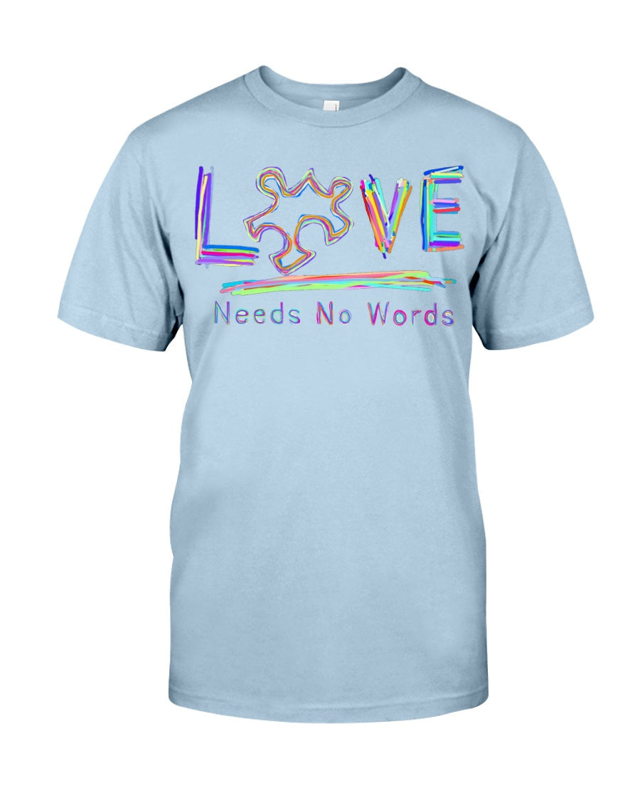 Love Needs No Words - Autism Awareness T-shirt and Hoodie 0921