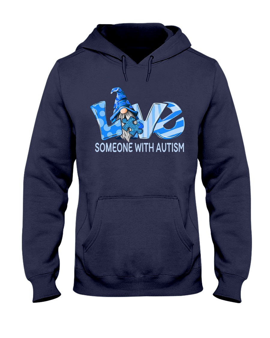 Love Someone With Autism - Autism Awareness T-shirt and Hoodie 0921