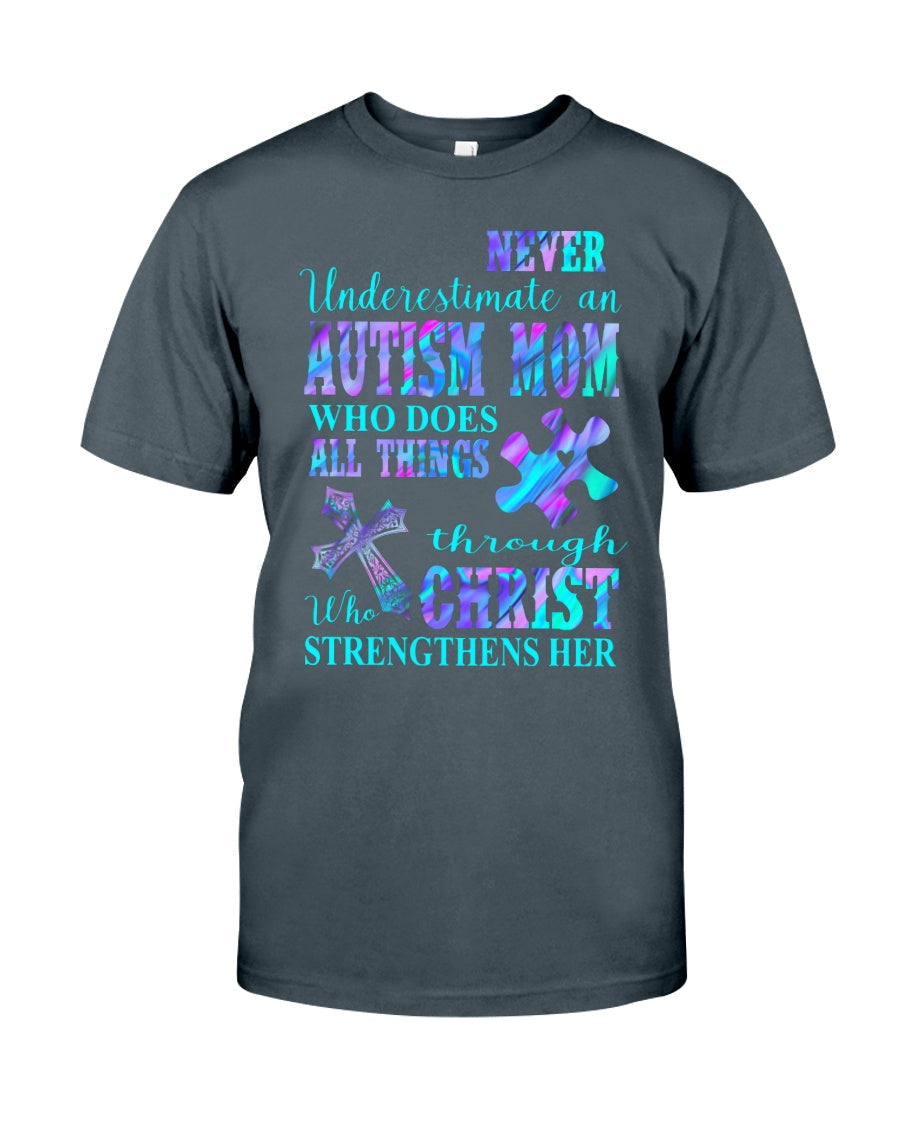 Never Underestimate An Autism Mom - Autism Awareness T-shirt and Hoodie 0520