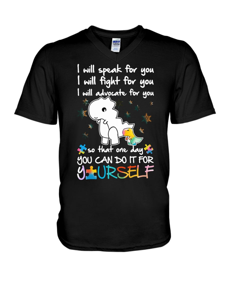 One Day You Can Do It For Yourself - Autism Awareness T-shirt and Hoodie 0921