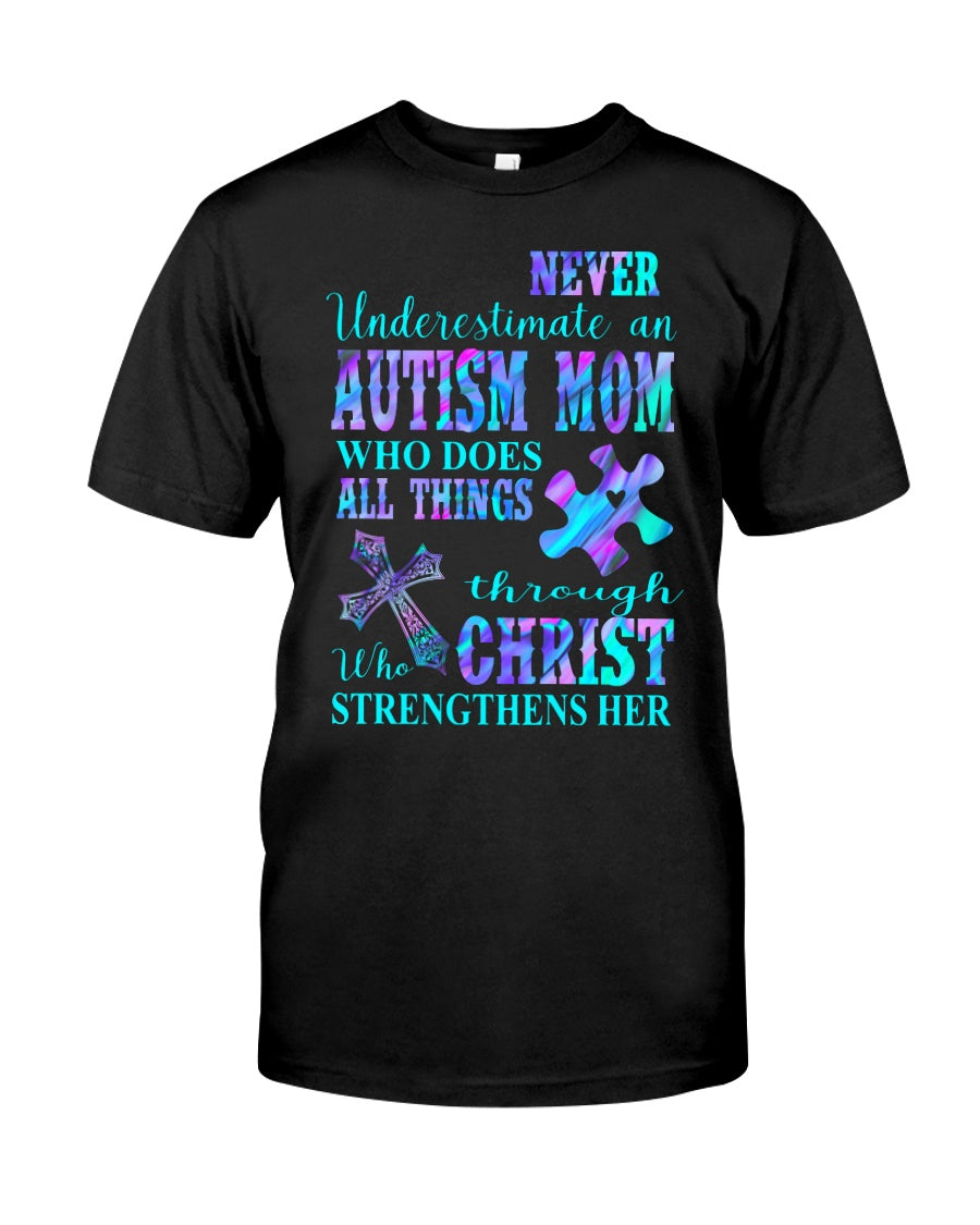 Never Underestimate An Autism Mom - Autism Awareness T-shirt and Hoodie 0520