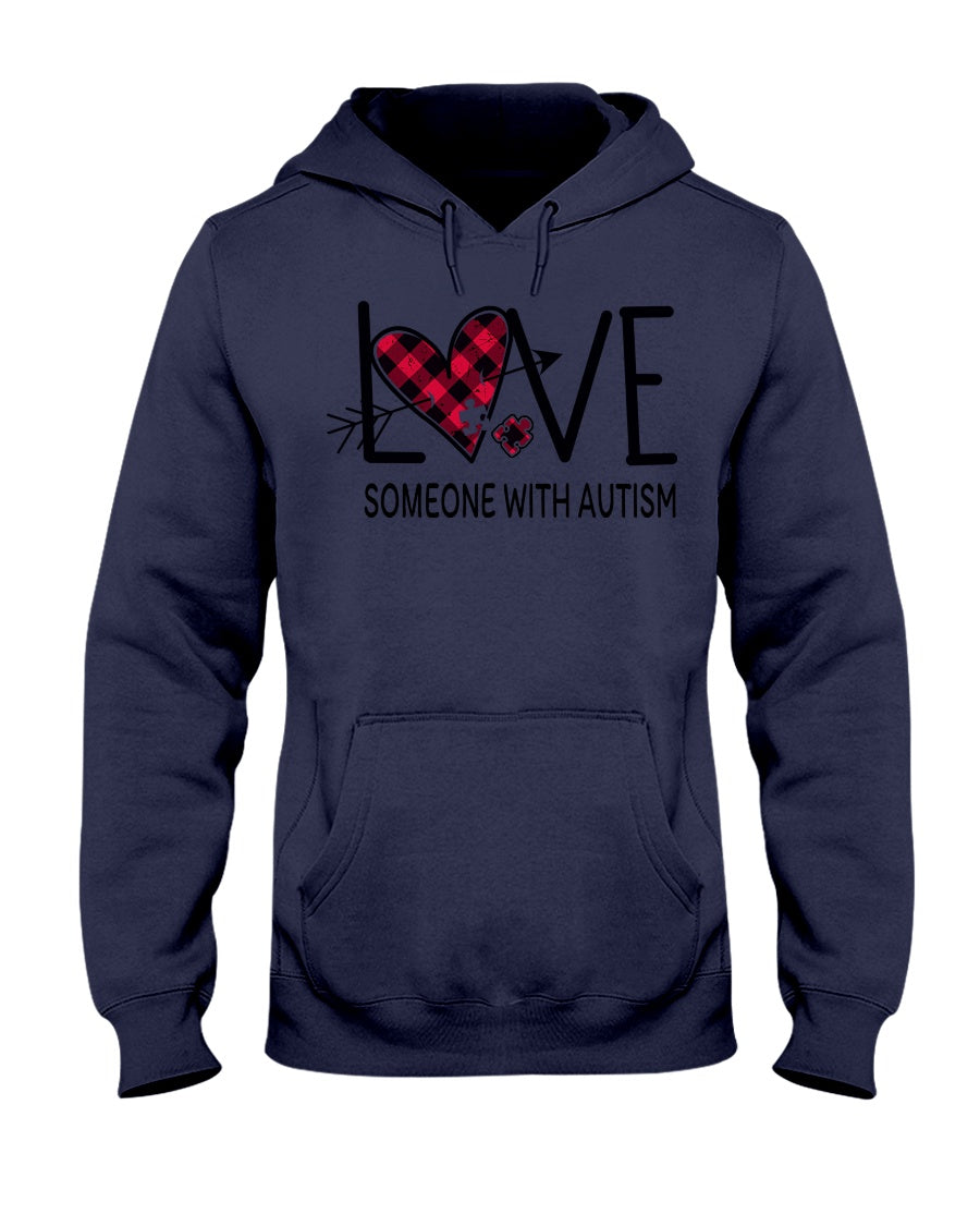Love Someone With Autism - Autism Awareness T-shirt and Hoodie 0520