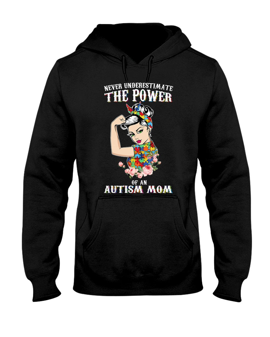 Never Underestimate The Power Of An Autism Mom - Autism Awareness T-shirt and Hoodie 0921
