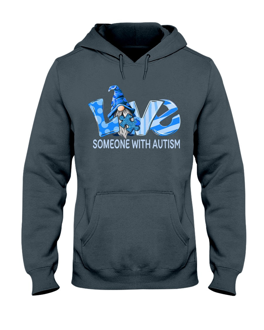 Love Someone With Autism - Autism Awareness T-shirt and Hoodie 0921