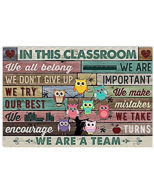 Teachers In This Classroom We Are A Team - Poster 0921