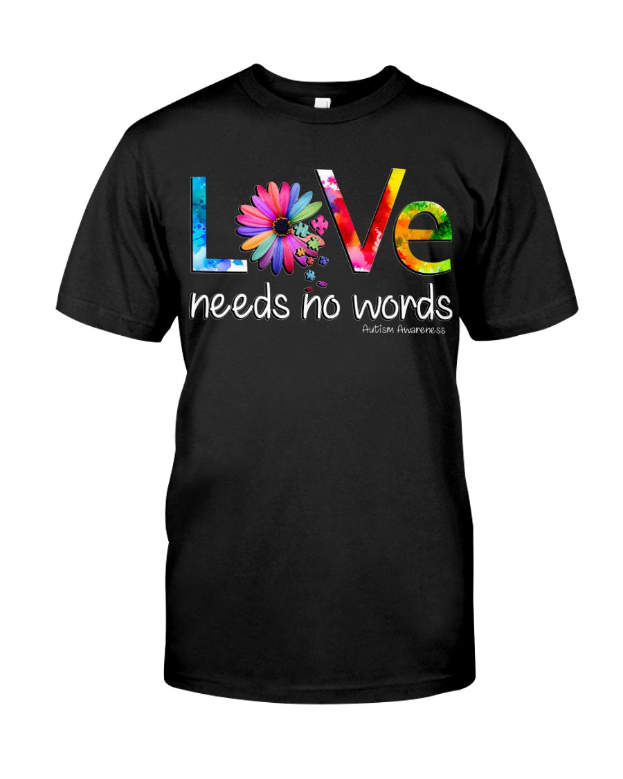 Love Needs No Words - Autism Awareness T-shirt and Hoodie 0520