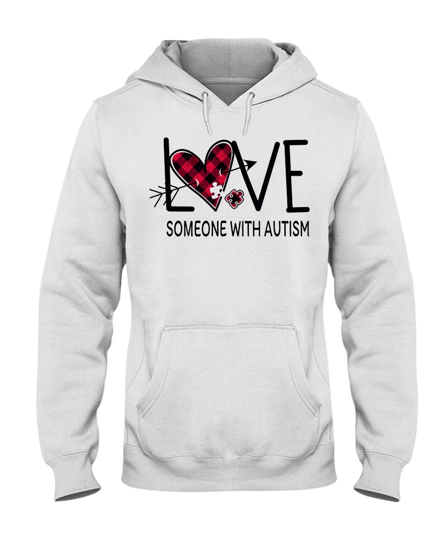 Love Someone With Autism - Autism Awareness T-shirt and Hoodie 0520
