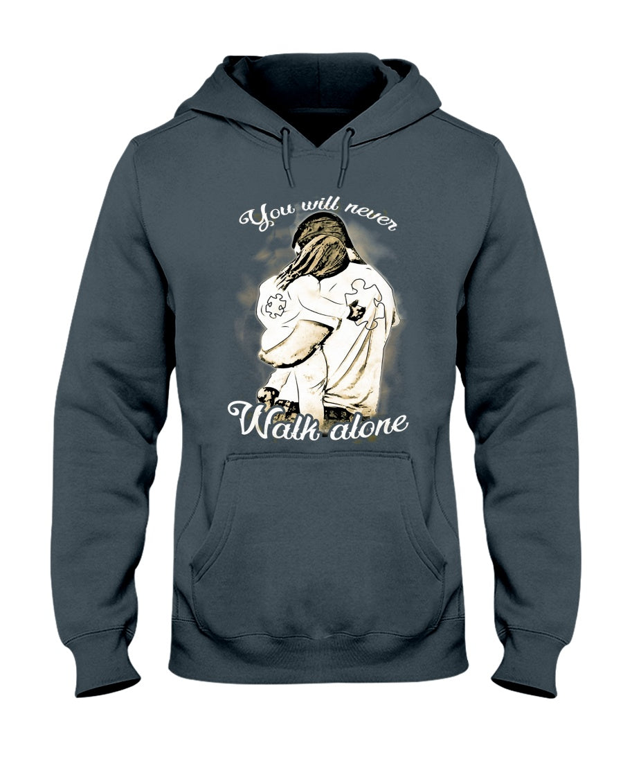 You Will Never Walk Alone - Autism Awareness T-shirt and Hoodie 0921