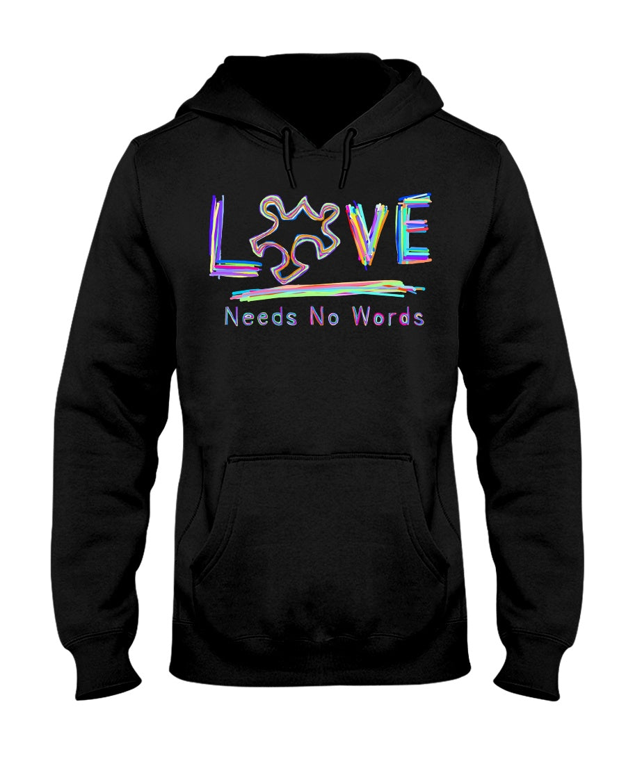 Love Needs No Words - Autism Awareness T-shirt and Hoodie 0921