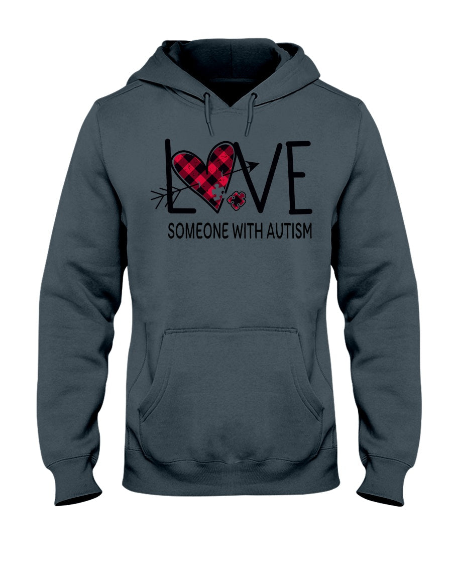 Love Someone With Autism - Autism Awareness T-shirt and Hoodie 0520