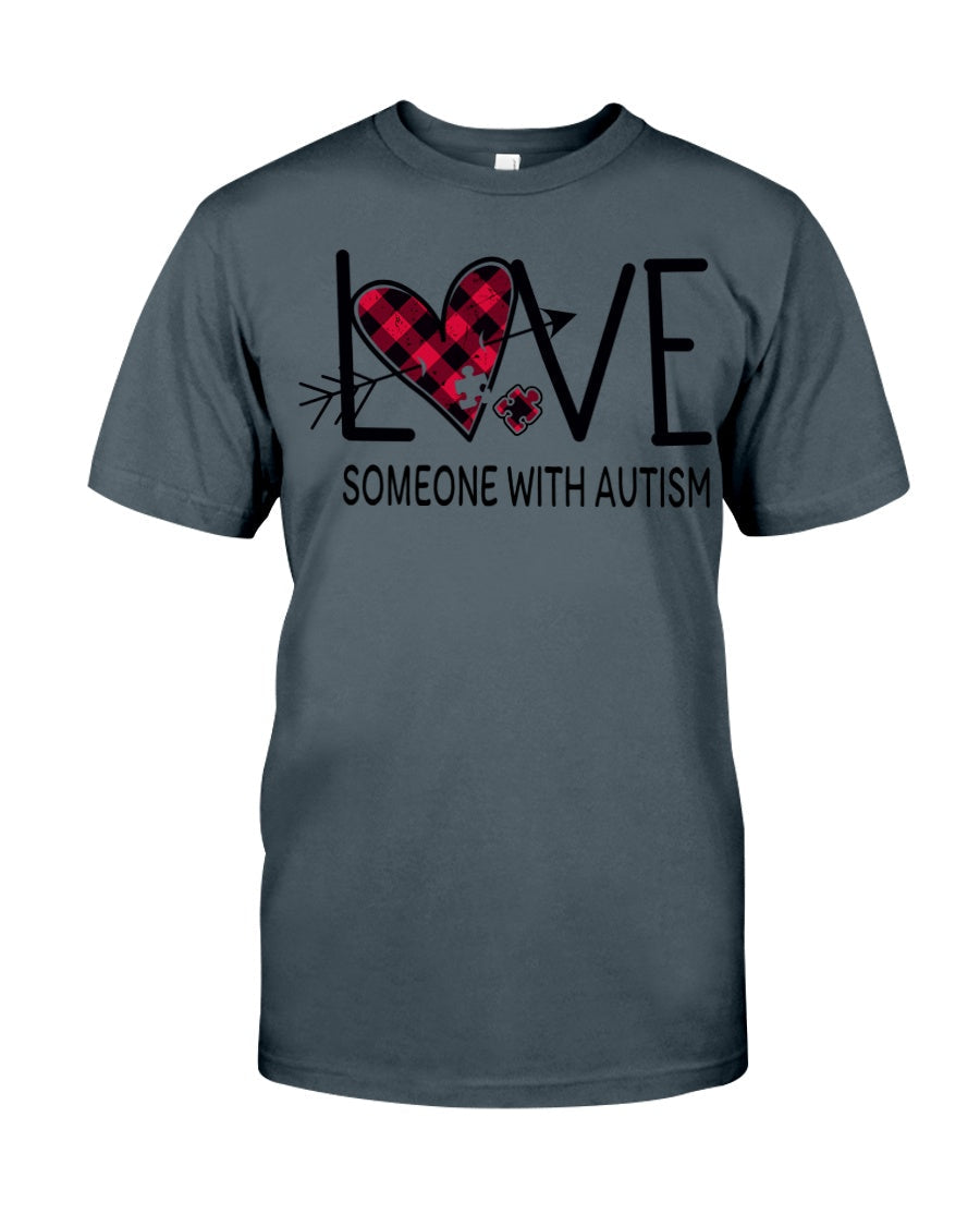 Love Someone With Autism - Autism Awareness T-shirt and Hoodie 0520