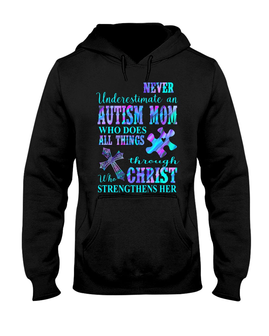 Never Underestimate An Autism Mom - Autism Awareness T-shirt and Hoodie 0520