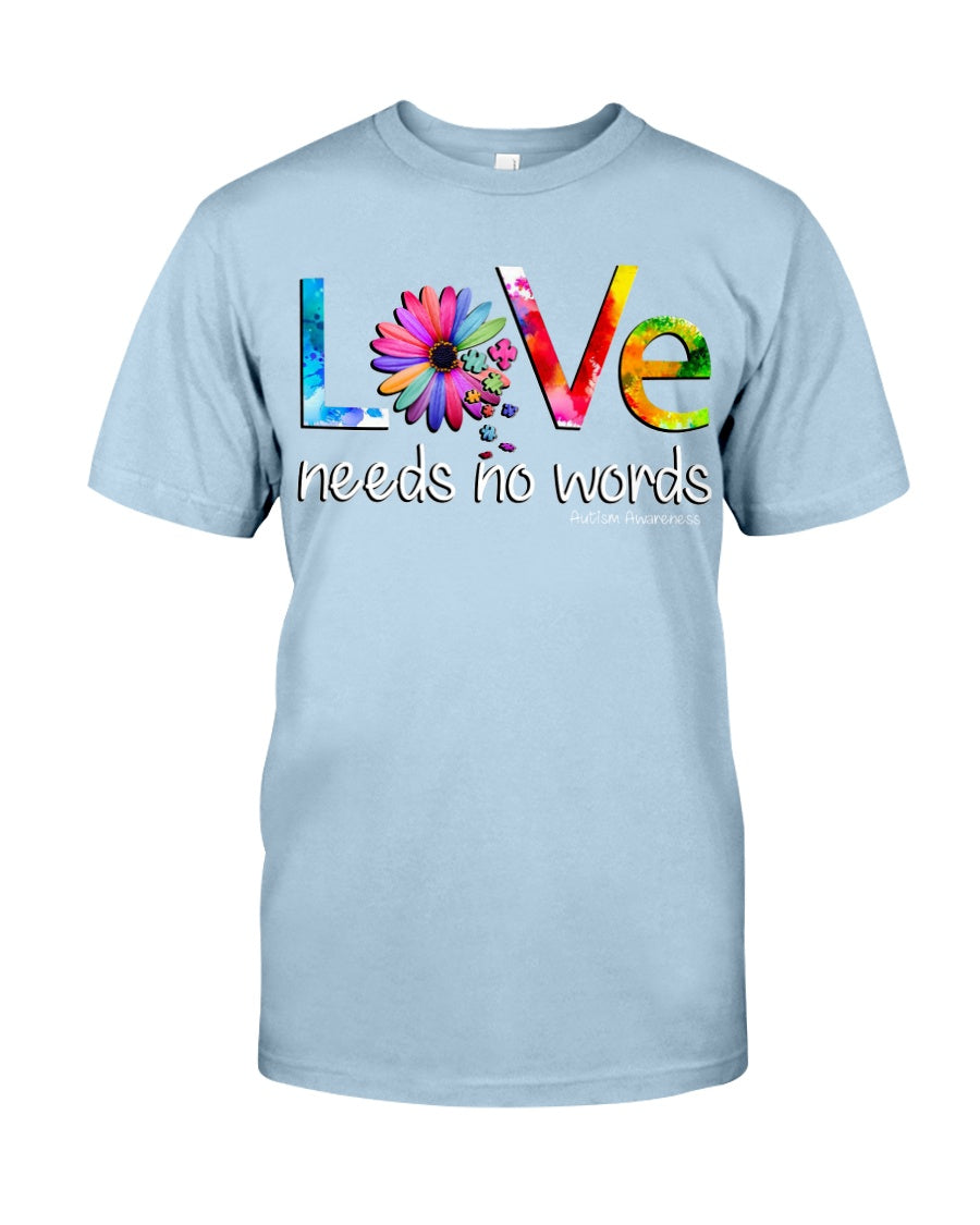 Love Needs No Words - Autism Awareness T-shirt and Hoodie 0520
