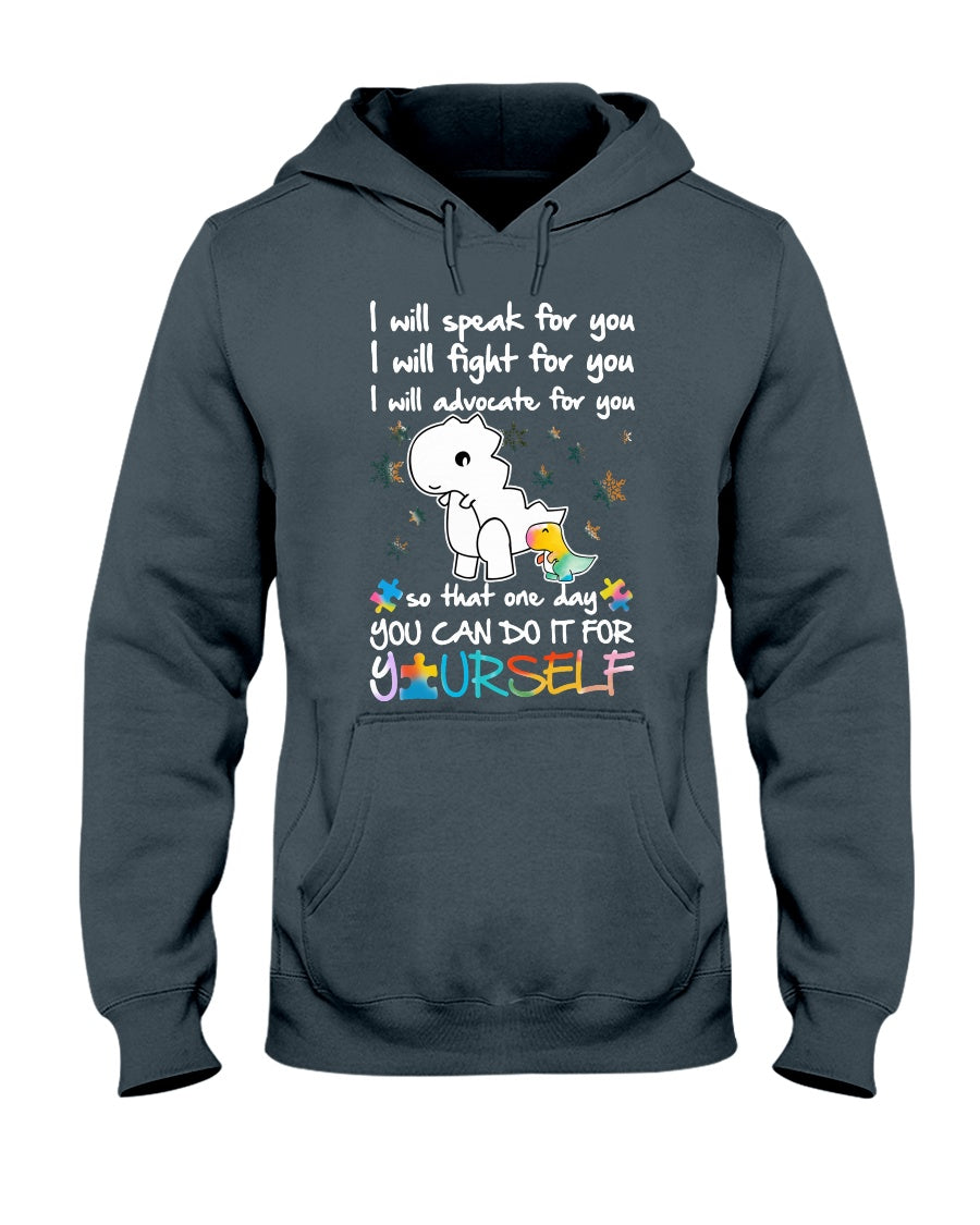 One Day You Can Do It For Yourself - Autism Awareness T-shirt and Hoodie 0921