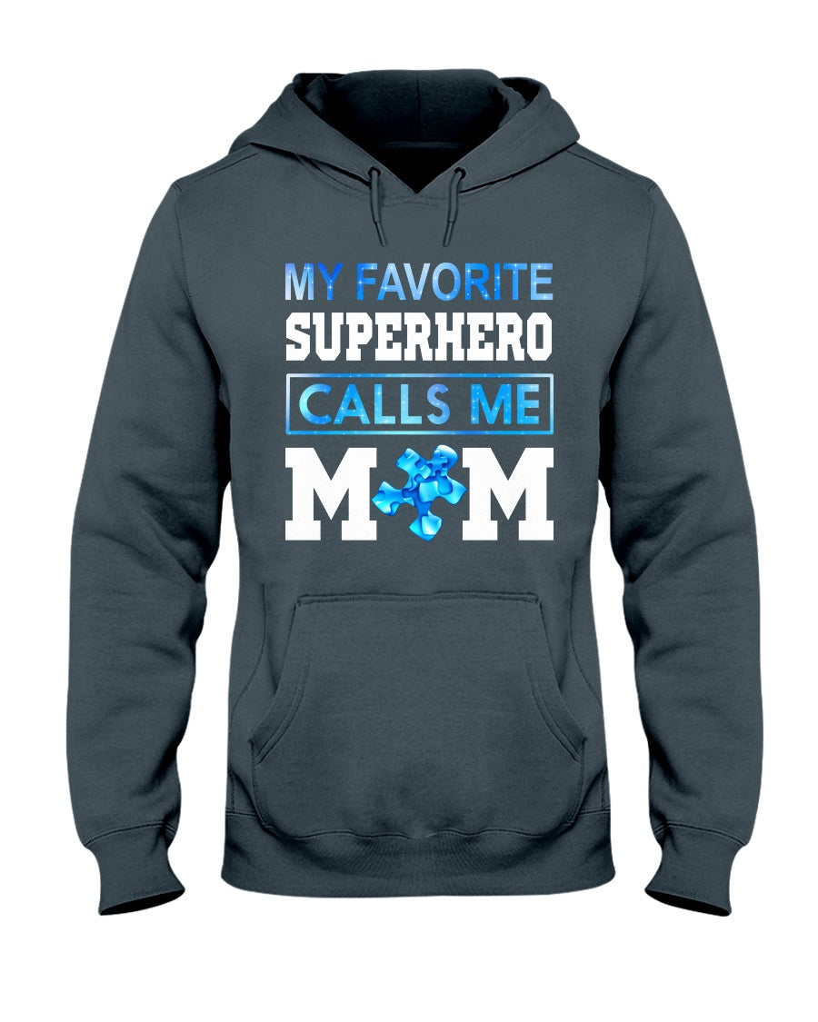 My Favorite Superhero Call Me Mom - Autism Awareness T-shirt and Hoodie 0520