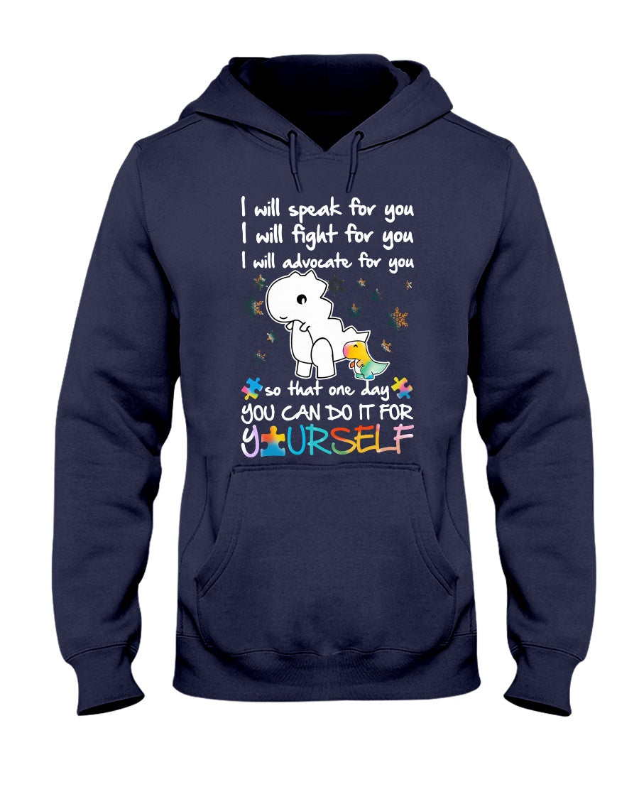One Day You Can Do It For Yourself - Autism Awareness T-shirt and Hoodie 0921